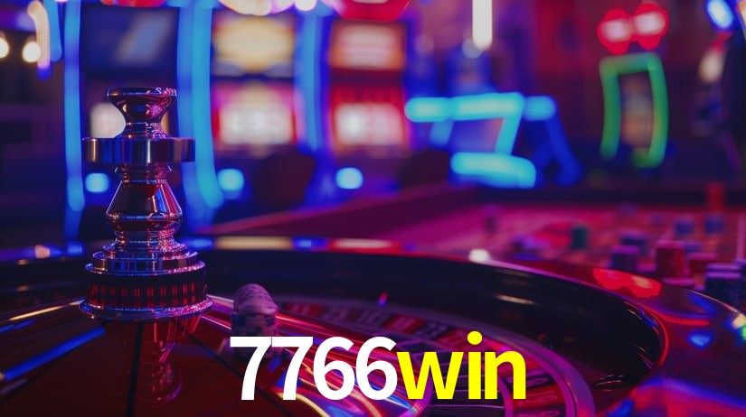 7766win: Seu Cassino Premiado com Pagamentos Rápidos